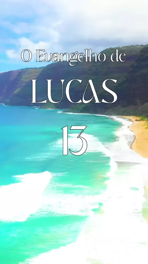 Lucas 13